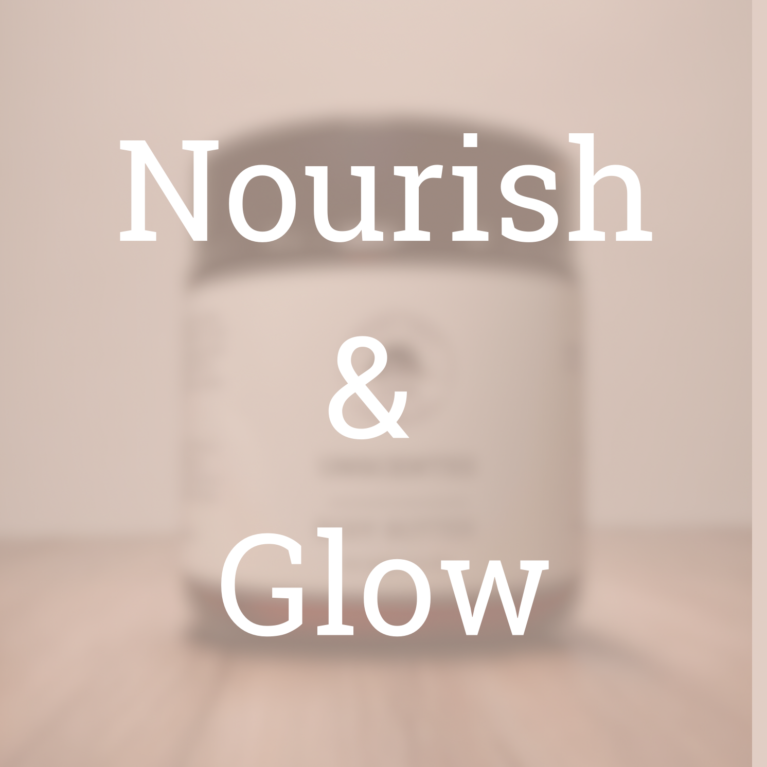 Nourish & Glow